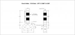 Click image for larger version.&nbsp;

Name:	Punch Holder.jpg&nbsp;
Views:	3237&nbsp;
Size:	39.2 KB&nbsp;
ID:	18927