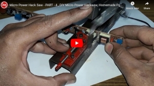 Micro Power Hacksaw